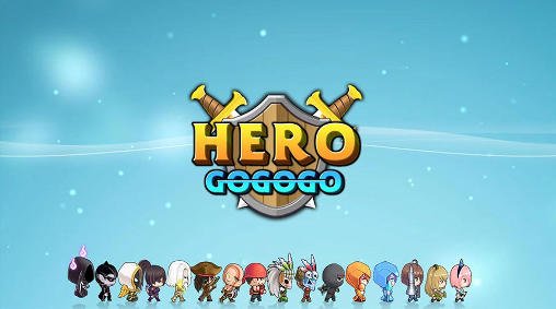 download Hero gogogo apk